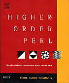 Higher-Order Perl - transforming programs with programs
