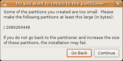 "Some of the partitions you created are too small" warning.
