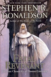 Fatal Revenant by Stephen R. Donaldson.