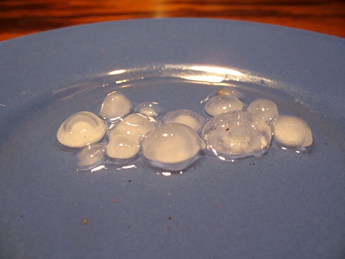 Hailstones on a saucer.